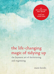 The Life-Changing Magi of Tidying Up by Marie Kondo