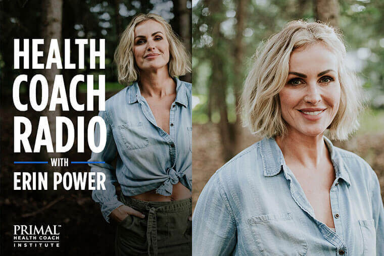 HCR_PHCInew_EP Health Coach Radio host Erin Power shares her coaching origin story.