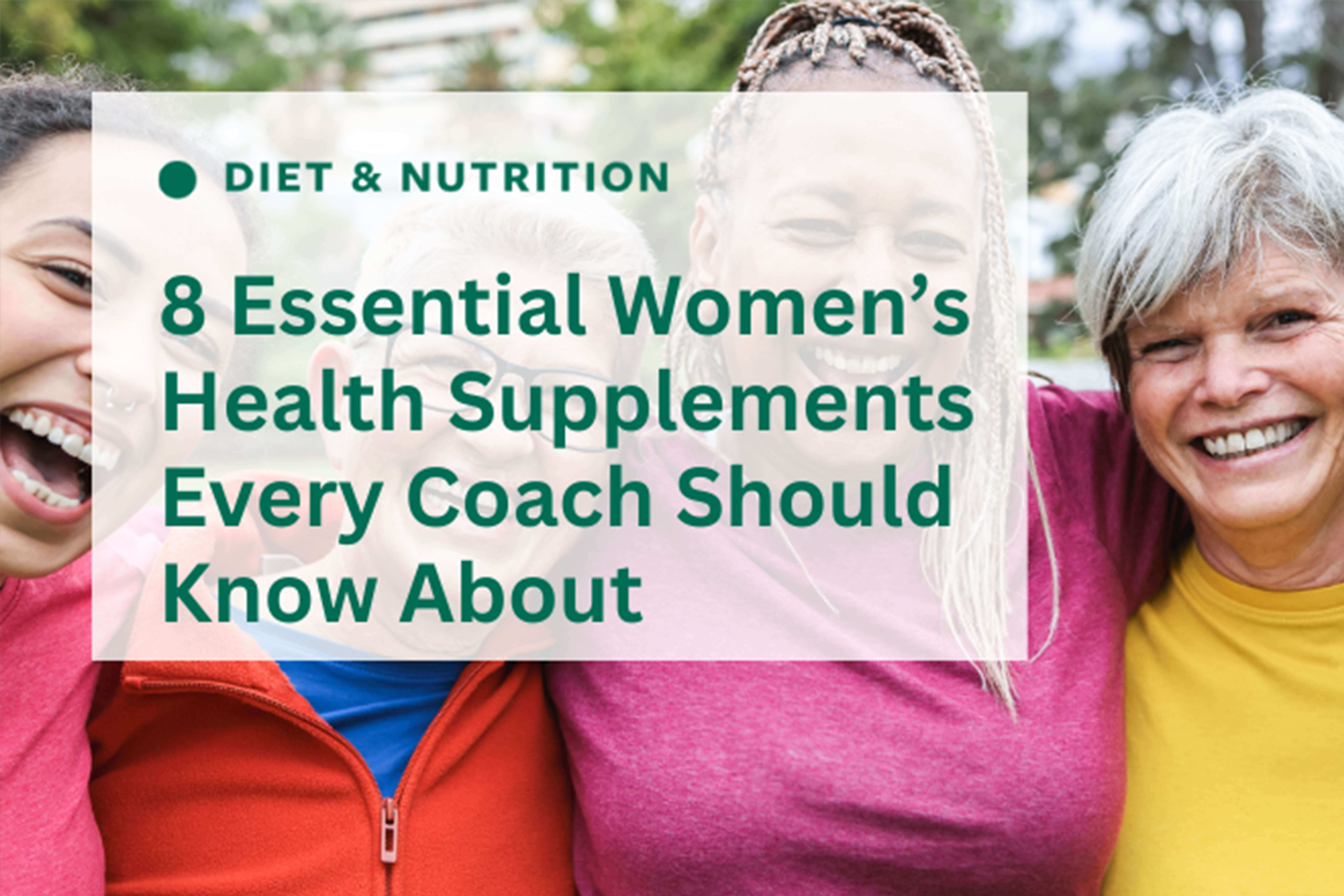 Women's health supplements are there to fill in the gaps, to keep you feeling your best. 