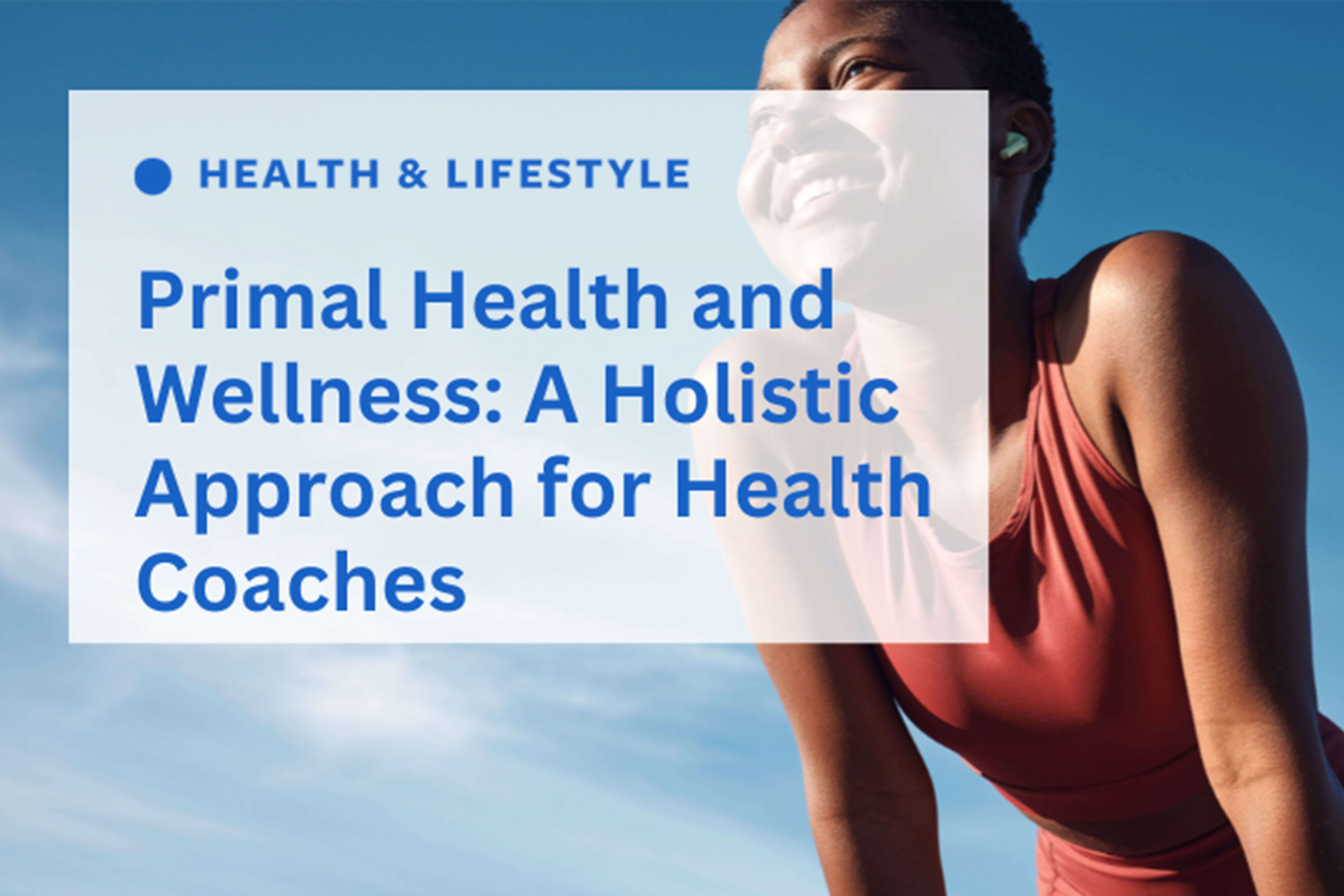 PrimalHealthWellness Primal health and wellness provides a holistic approach to coaching.